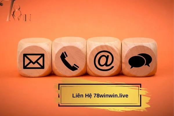 Liên Hệ 78winwin.live